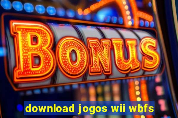 download jogos wii wbfs